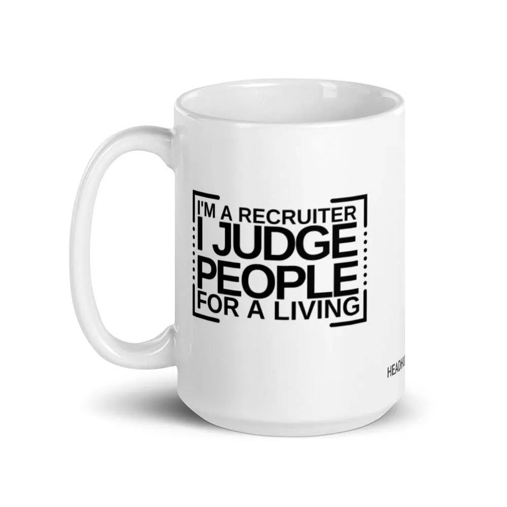 I Judge People Mug