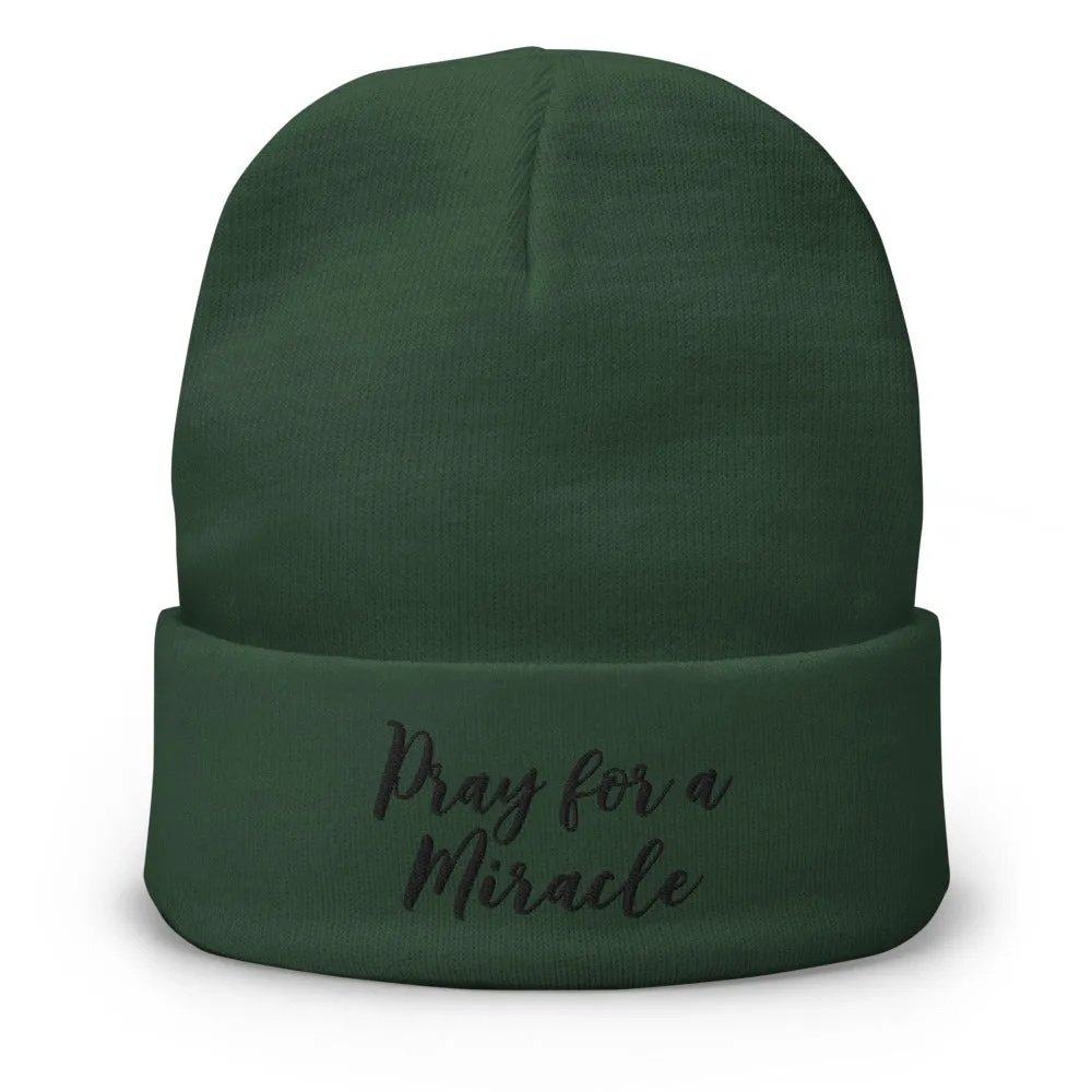 Margo's Collection - Pray for a Miracle - Black Embroidery - Beanie - Different hat colors available